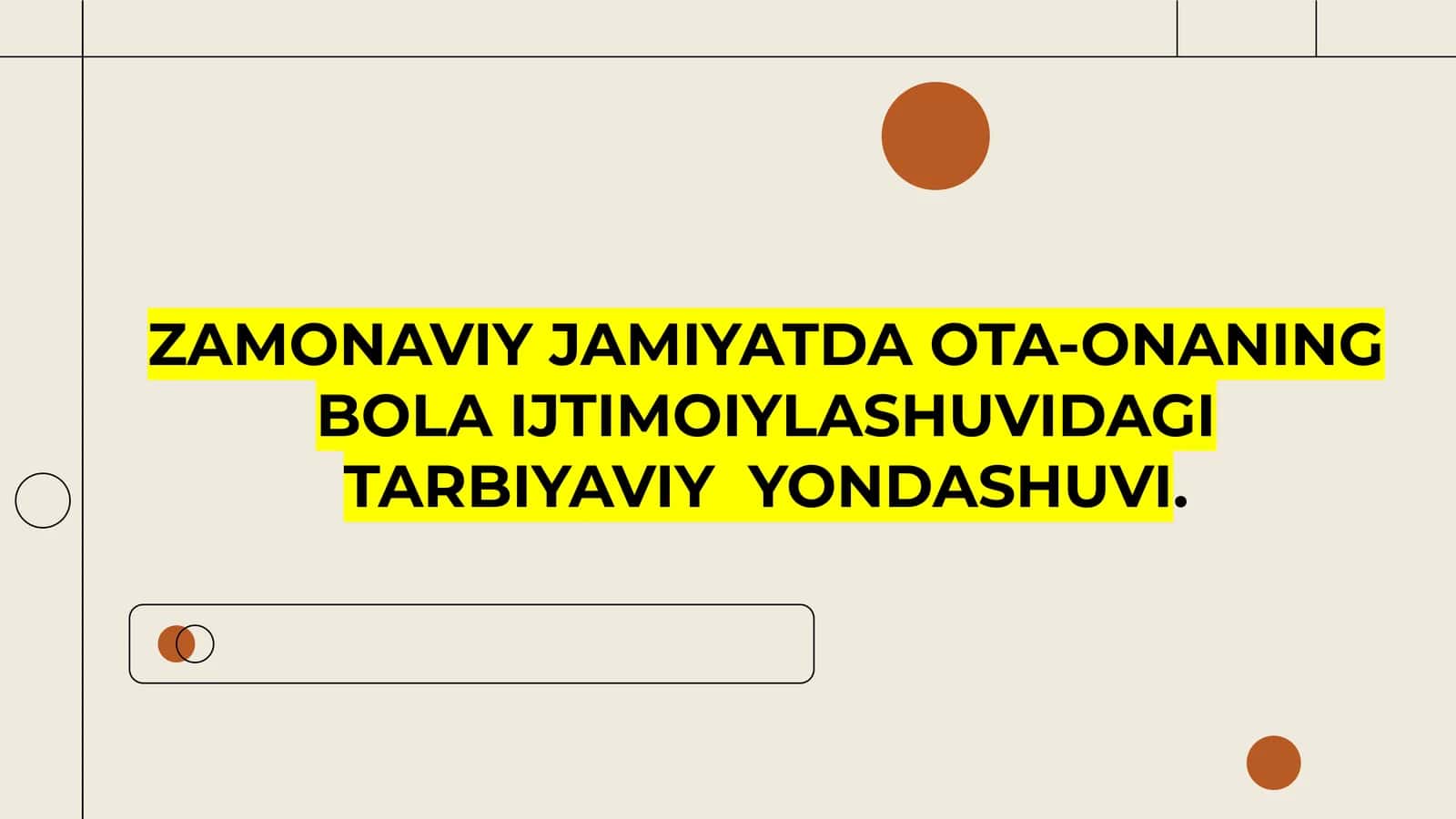 Bola Ijtimoiylashuvi va Tarbiyaviy Yondashuvi 1