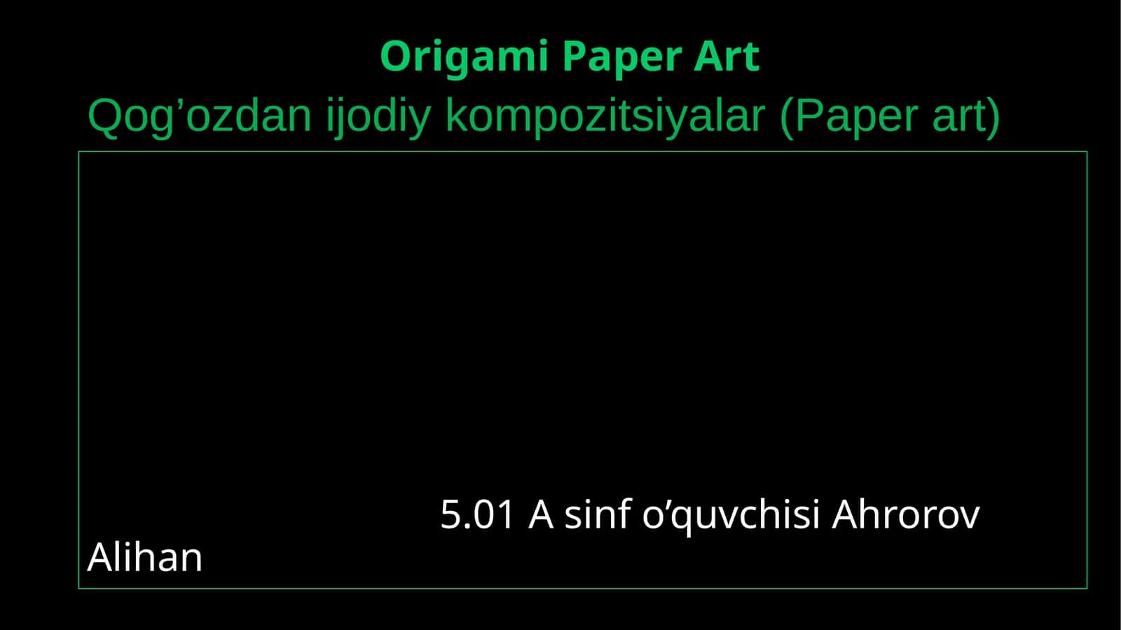 Qog’ozdan ijodiy kompozitsiyalar (Paper art) 1