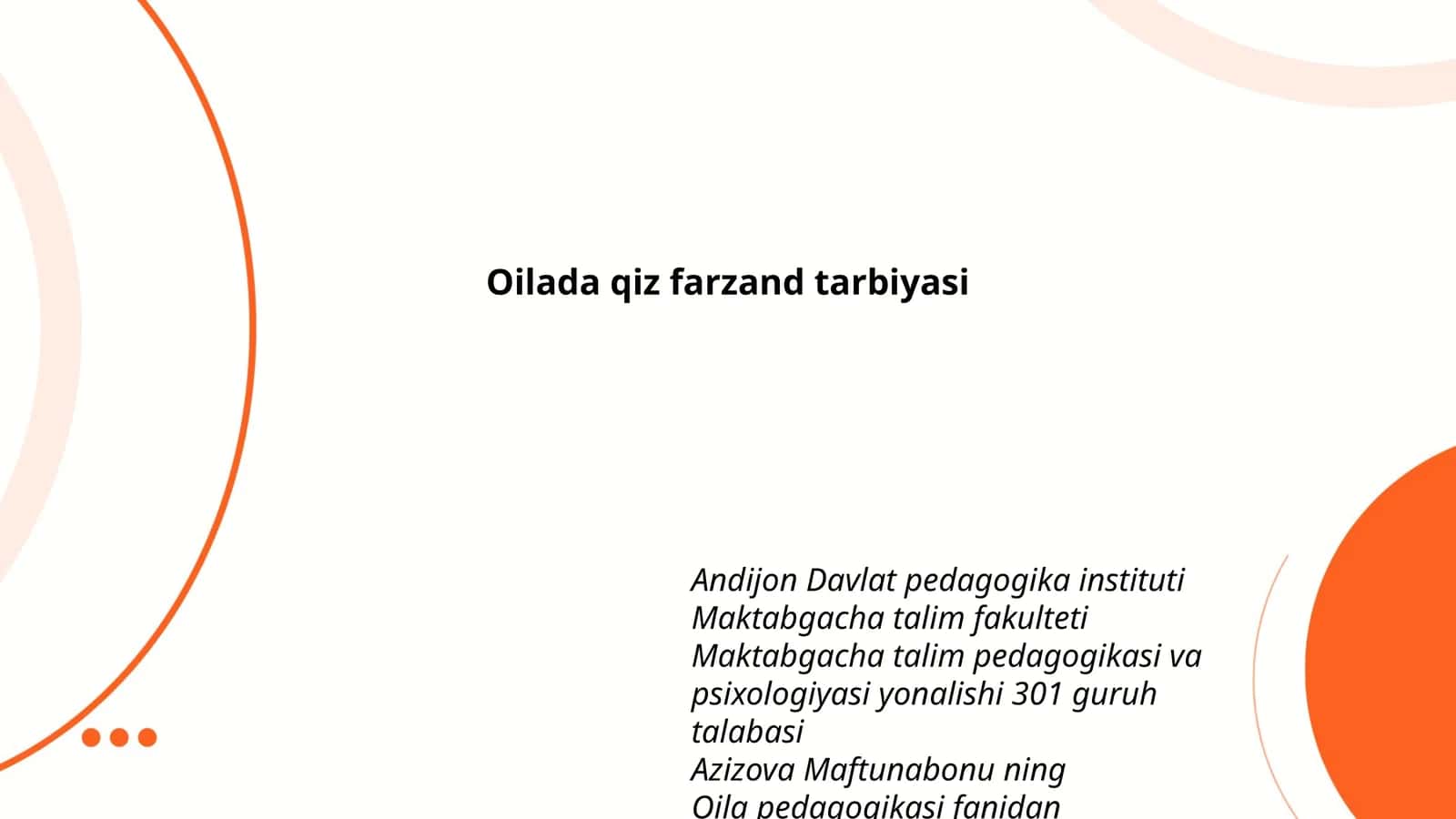 Oilada qiz farzand tarbiyasi 1