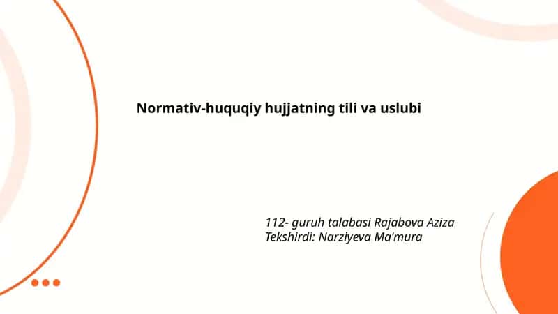 Normativ-huquqiy hujjatning tili va uslubi 1