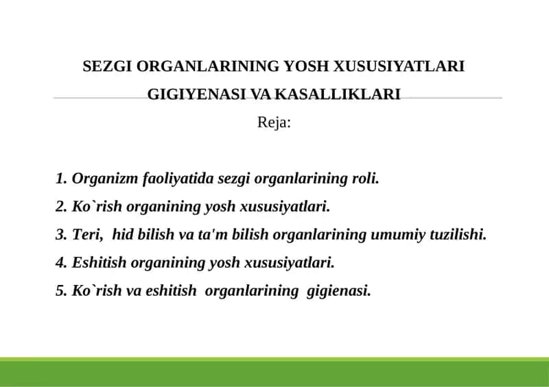 SEZGI ORGANLARINING YOSH XUSUSIYATLARI 1