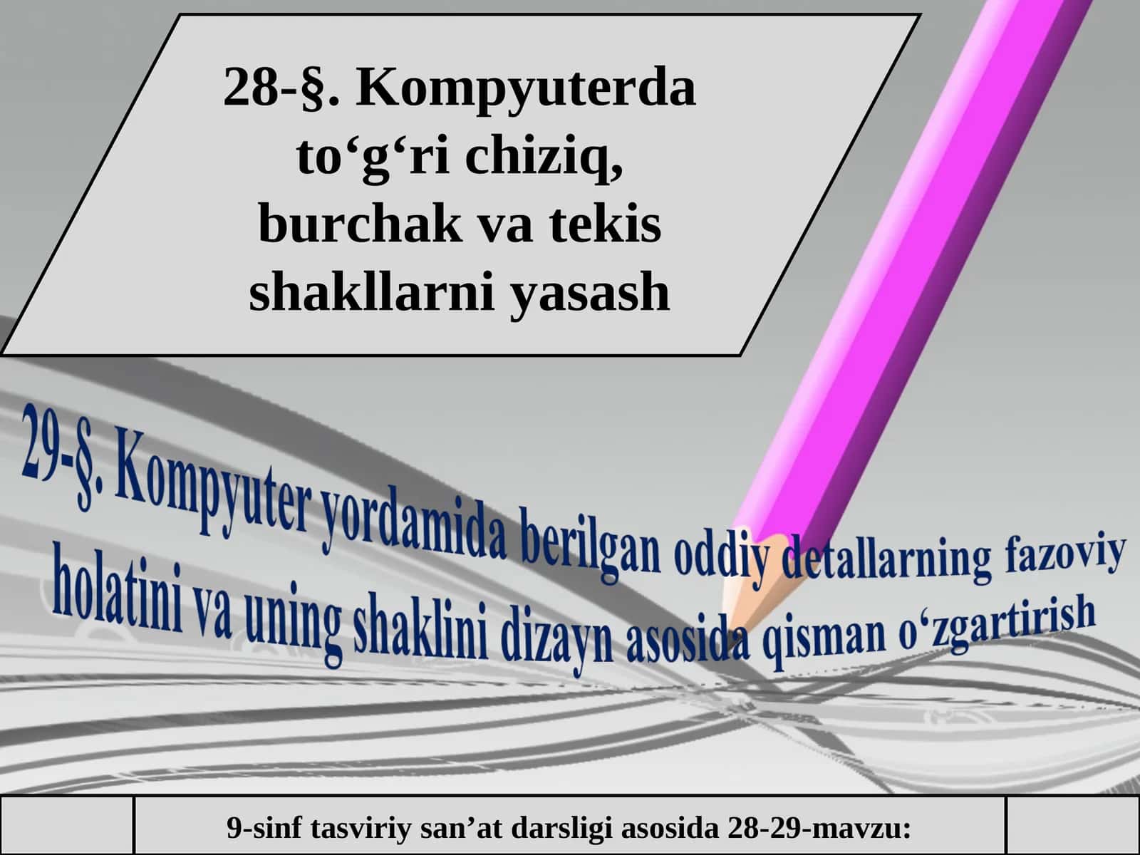 9-sinf tasviriy san’at darsligi asosida 28-29-mavzu 1