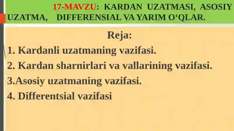 KARDAN UZATMASI, ASOSIY UZATMA, DIFFERENSIAL VA YARIM O‘QLAR