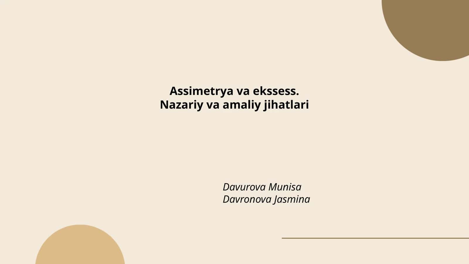 Assimetrya va ekssess. Nazariy va amaliy jihatlari 1