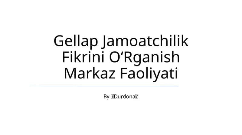 Gellap Jamoatchilik Fikrini OʻRganish Markaz Faoliyati 1