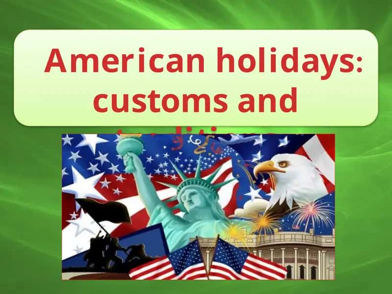 Customs and traditions of USA 1
