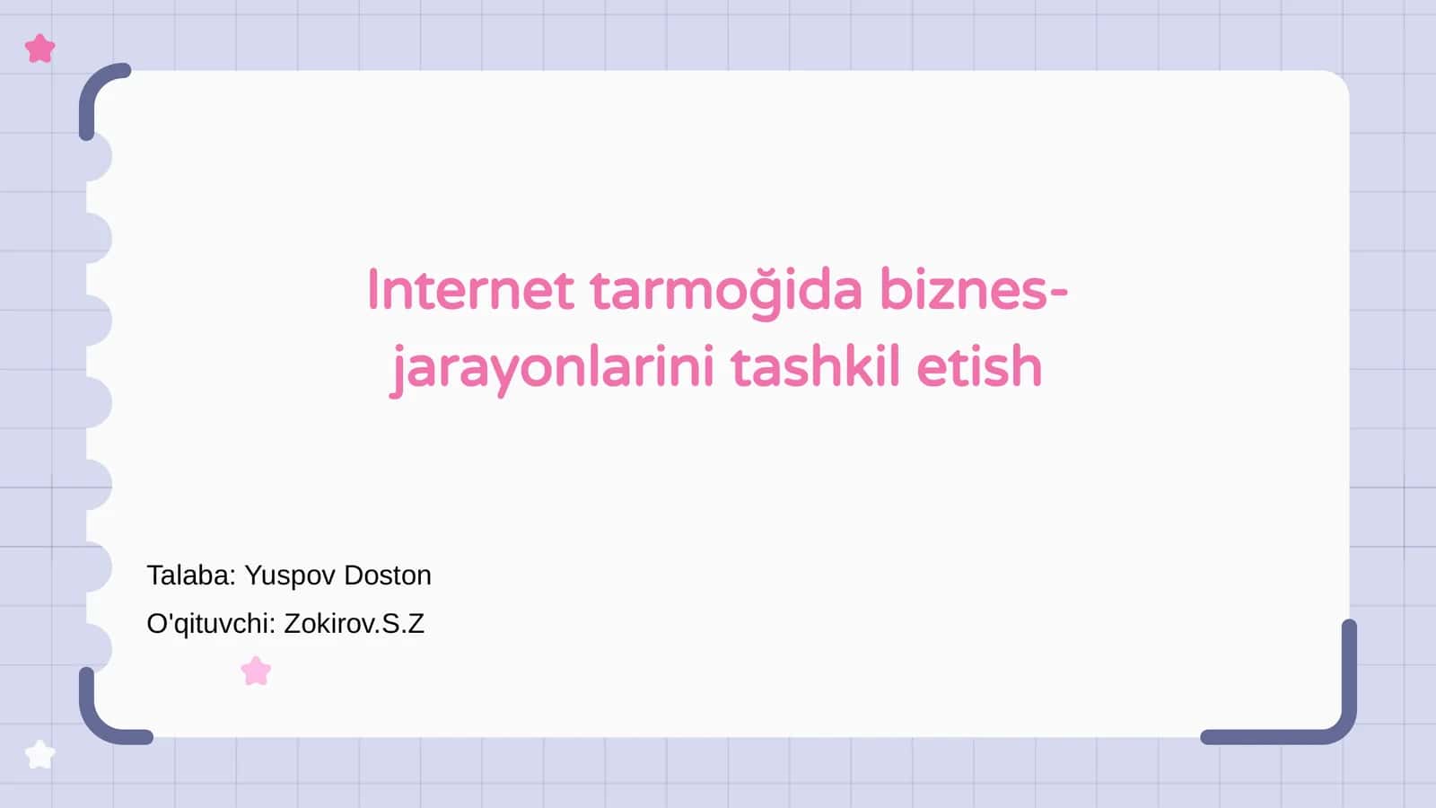 Internet tarmoğida biznes-jarayonlarini tashkil etish 1