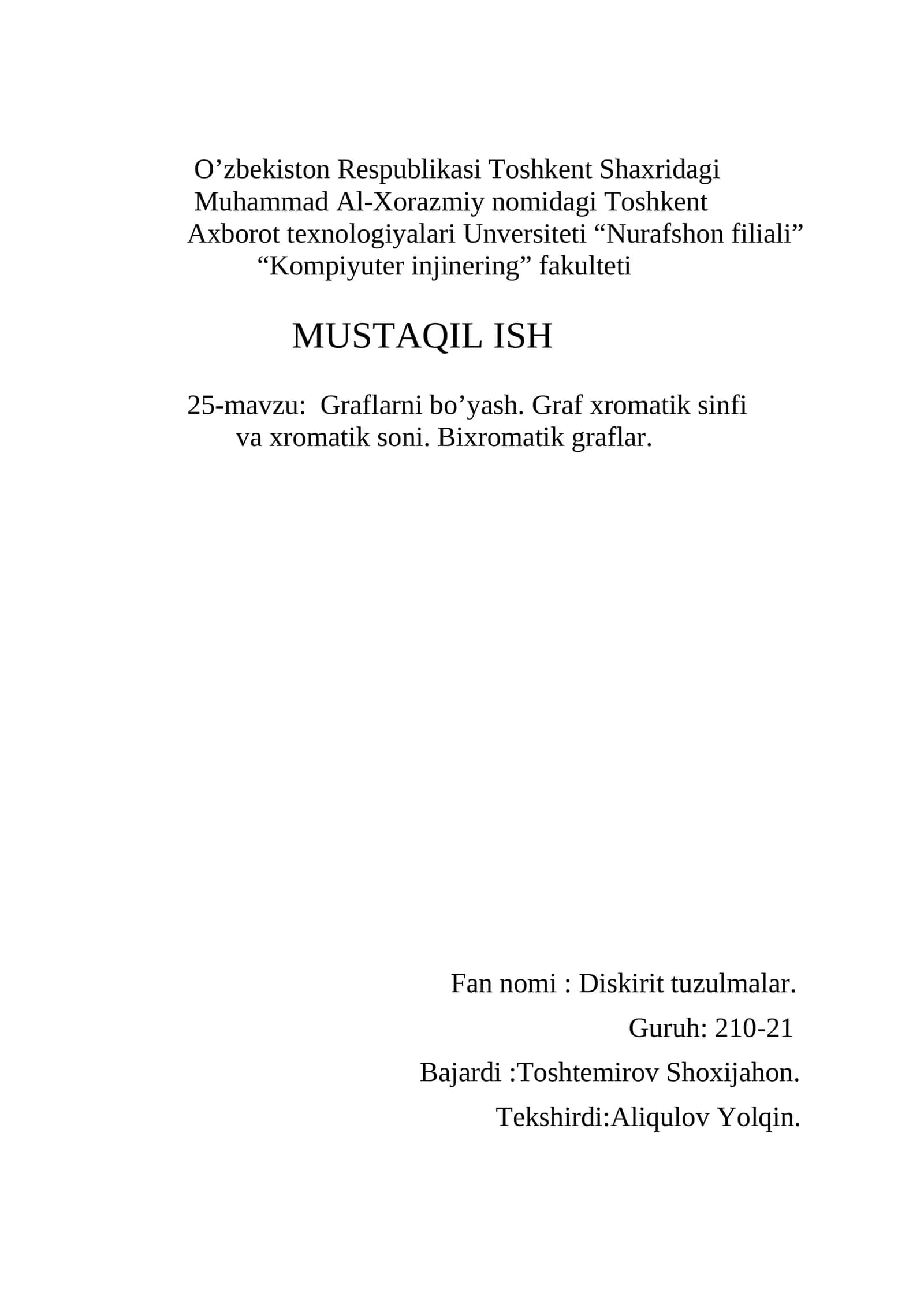 Graflarni bo’yash. Graf xromatik sinfi va xromatik soni. Bixromatik graflar 1