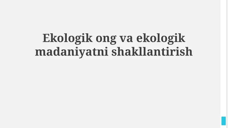 Ekologik ong va ekologik madaniyatni shakllantirish 1