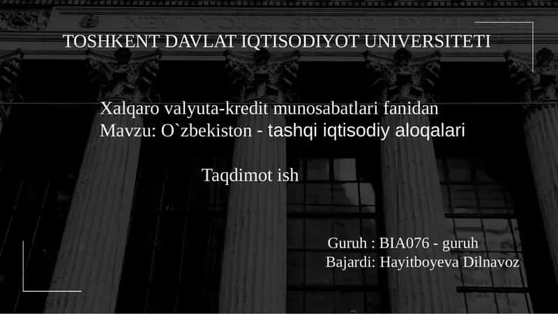 O`zbekiston-tashqiiqtisodiyaloqalari 1