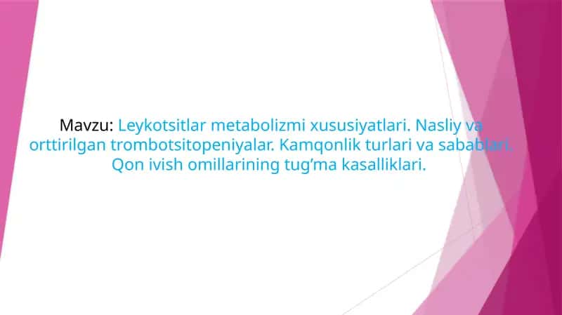 Leykotsitlar metabolizmi xususiyatlari... 1