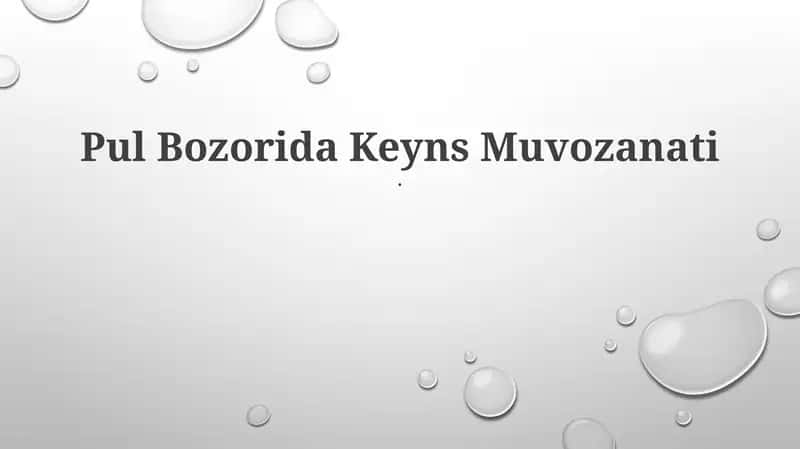 Pul Bozorida Keyns Muvozanati 1