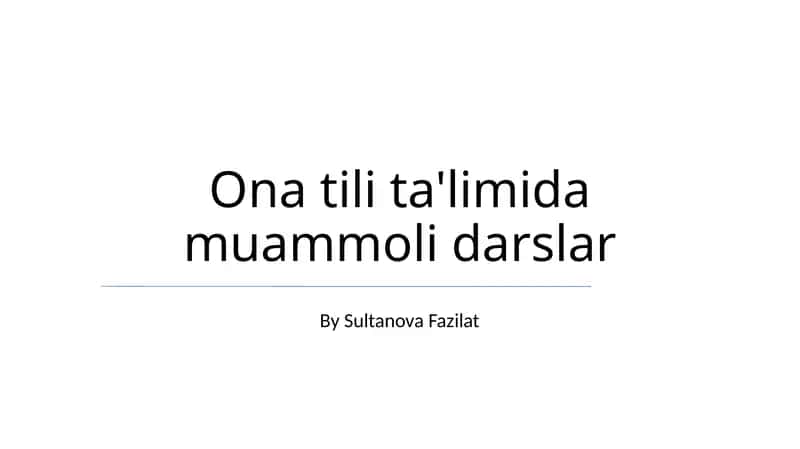 Ona tili ta'limida muammoli darslar 1
