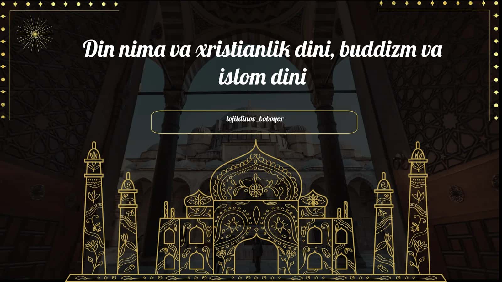 Din nima va xristianlik dini, buddizm va islom dini 1