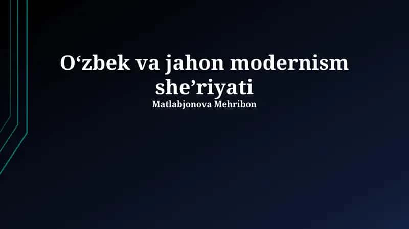 O‘zbek va jahon modernism she’riyati 1