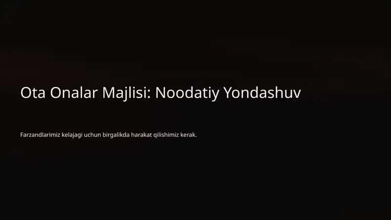 Ota-onalar majlisi noodatiy yondashuv 1