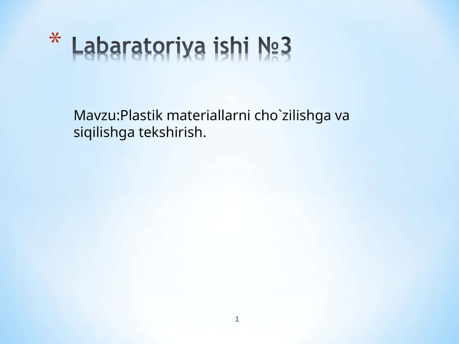 Plastik materiallarni cho`zilishga va siqilishga tekshirish 1