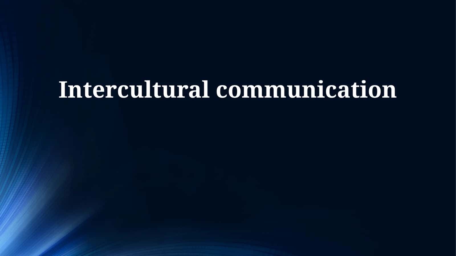 Intercultural communication 1