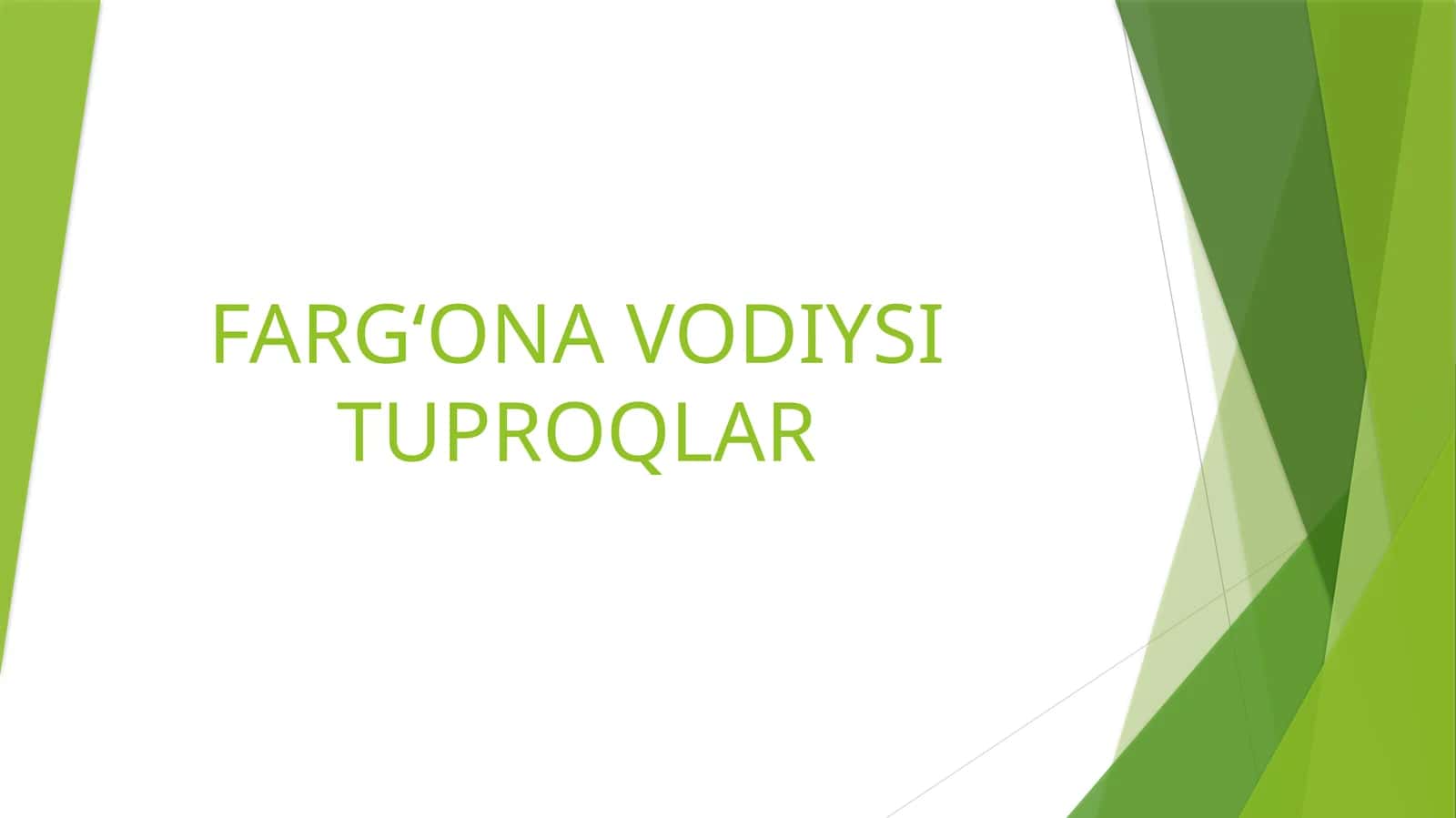 Farg‘ona Vodiysi Tuproqlari 1