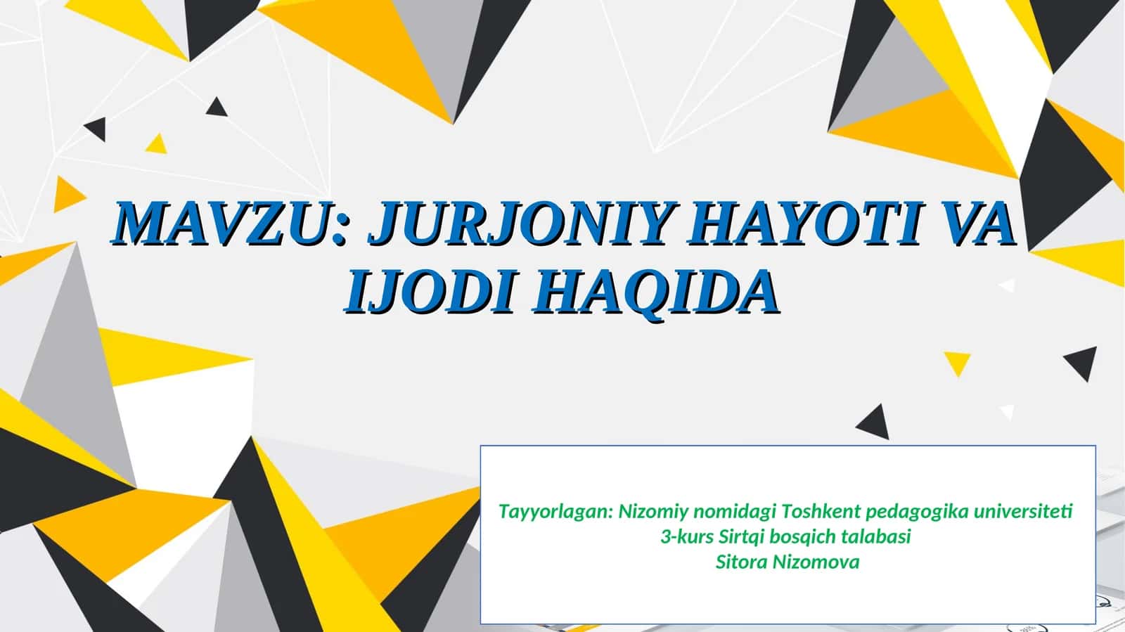 JURJONIY HAYOTI VA IJODI HAQIDA 1