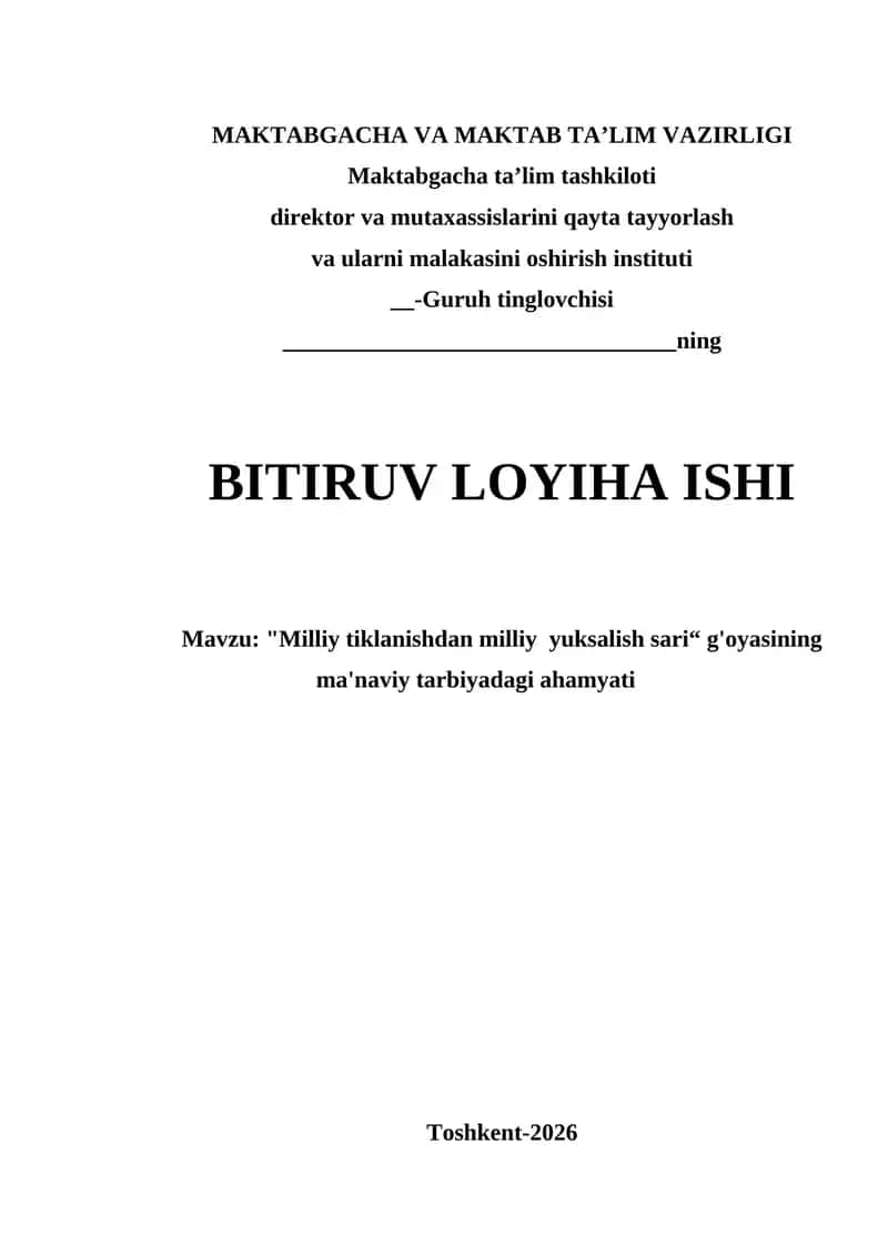 Milliy tiklanishdan milliy  yuksalish sari g'oyasining  ma'naviy tarbiyadagi ahamyati 1