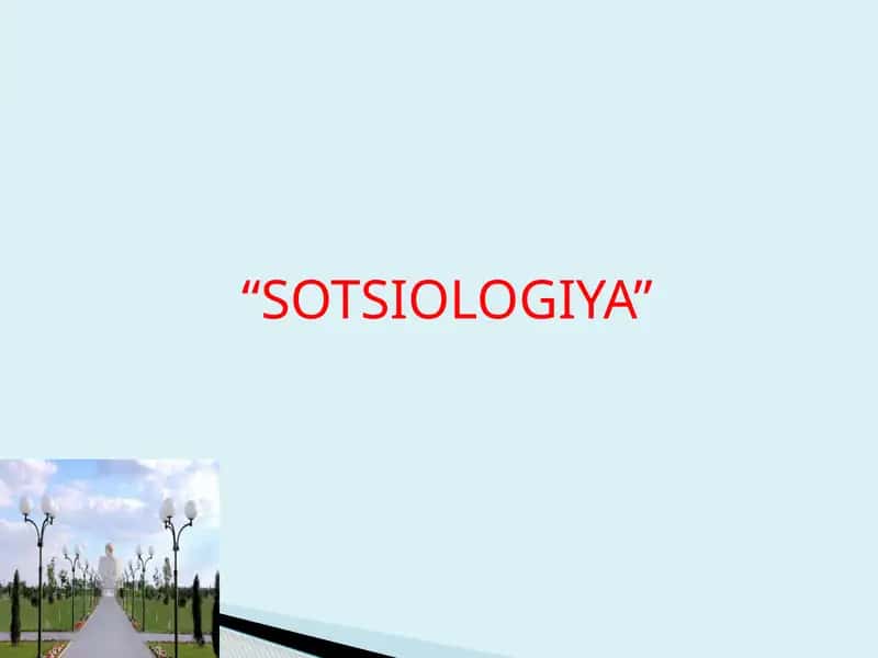 SOTSIOLOGIYA 1