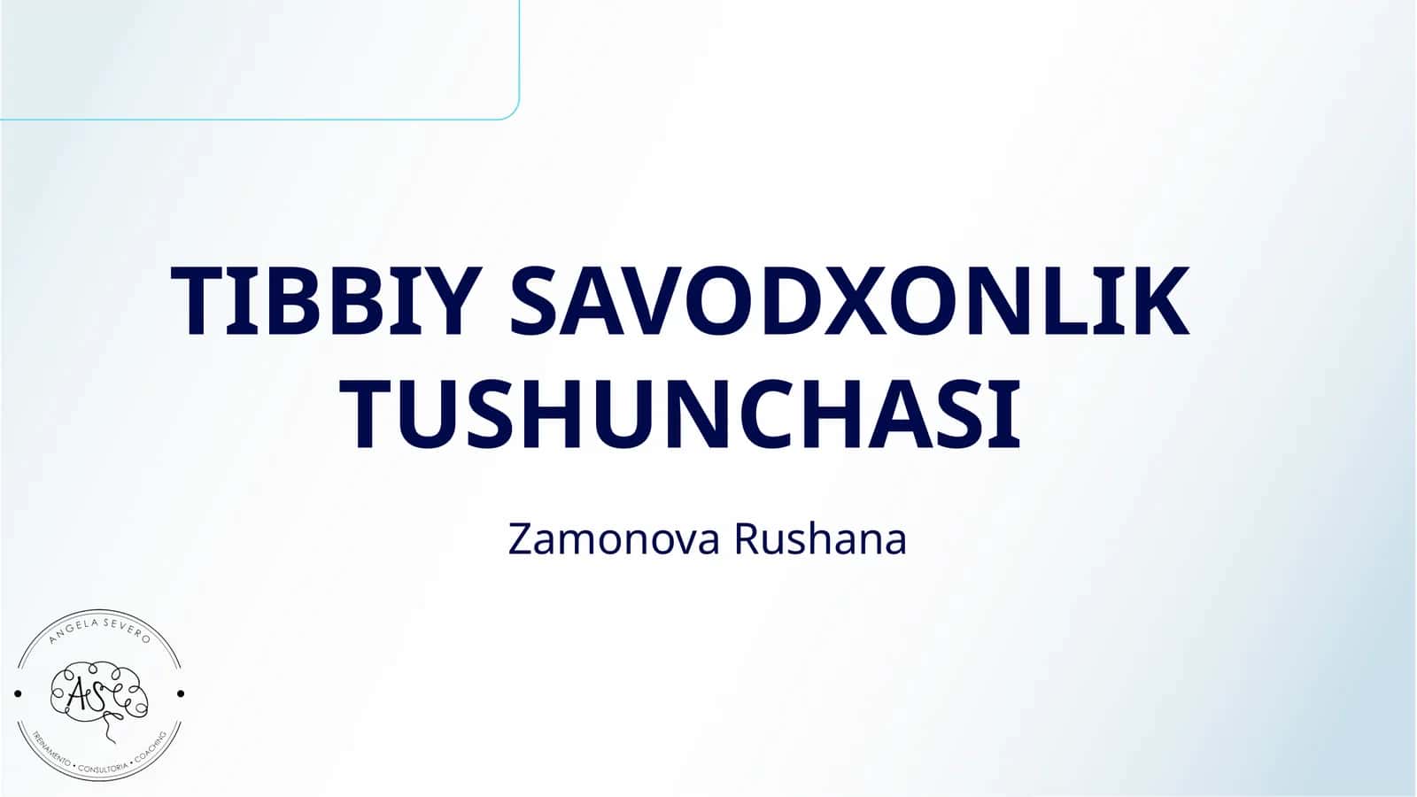TIBBIY SAVODXONLIK TUSHUNCHASI 1