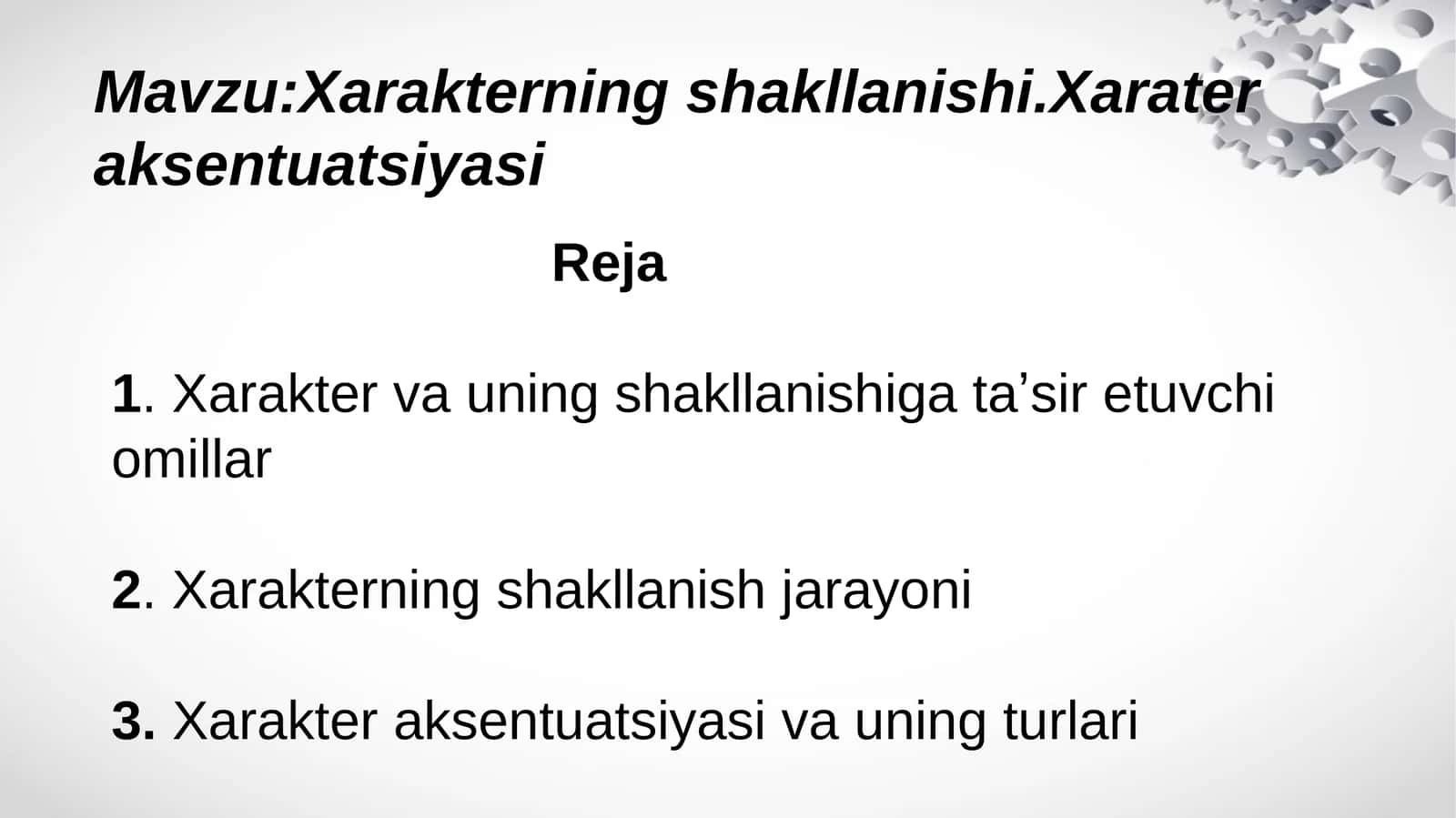 Xarakterning shakllanishi.Xarater aksentuatsiyasi 1
