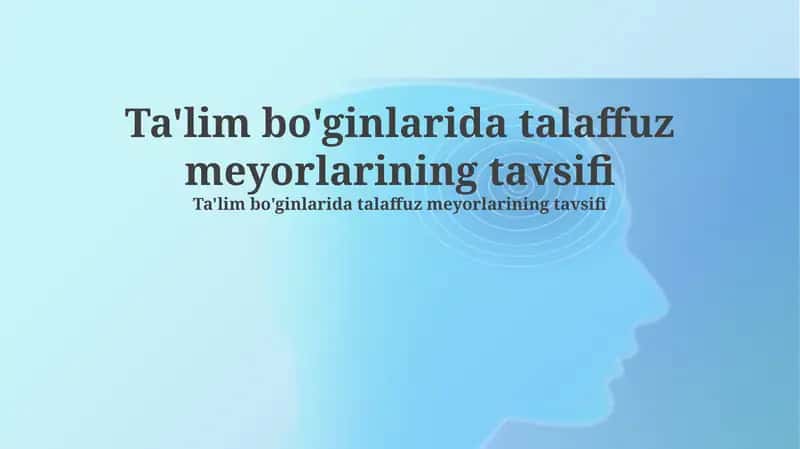 Talaffuz me'yorlarining tavsifi 1