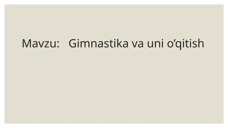 Gimnastika va uni o’qitish 1