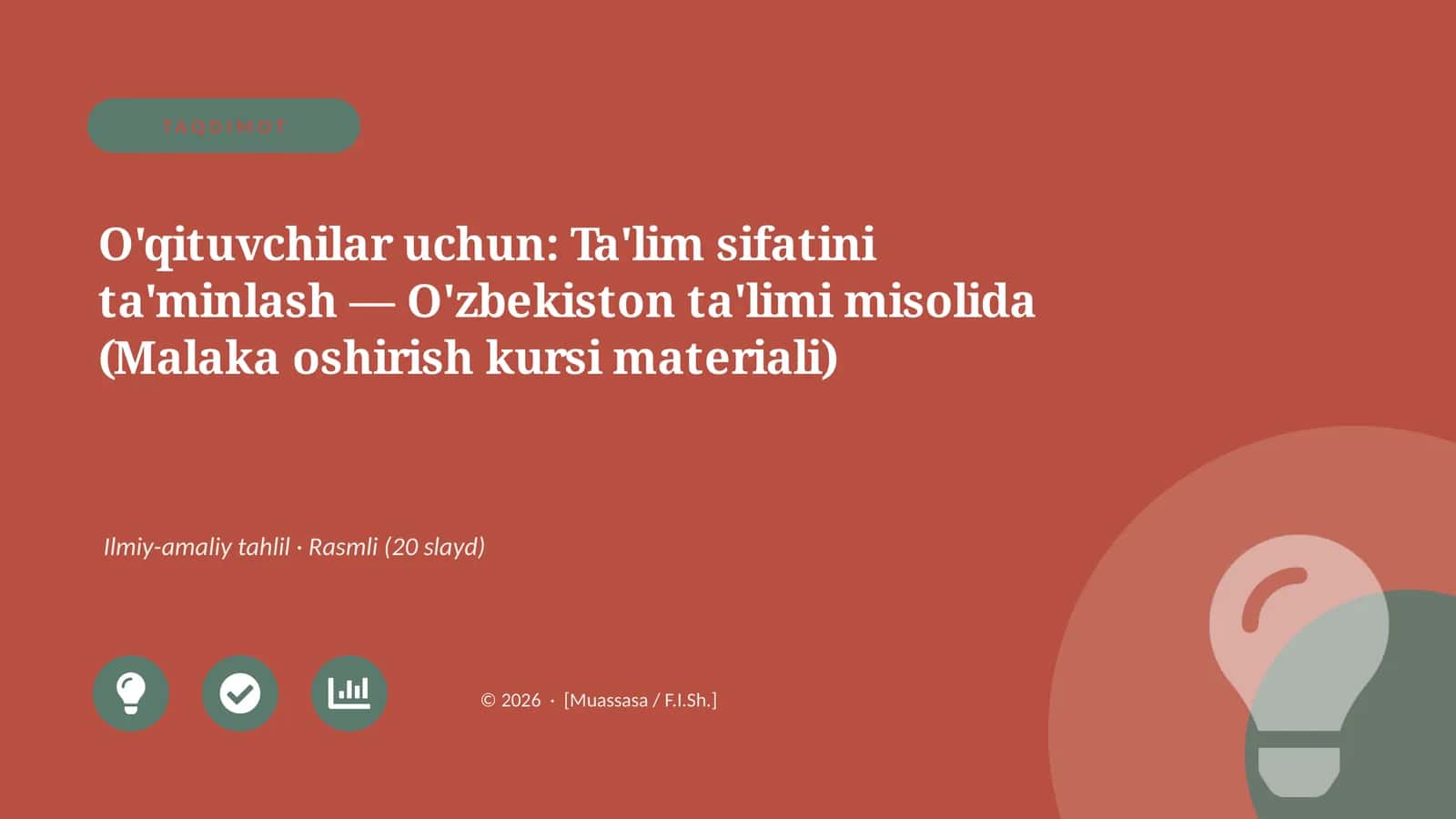 Ta'lim sifatini ta'minlash — O'zbekiston ta'limi misolida (Malaka oshirish kursi materiali) 1