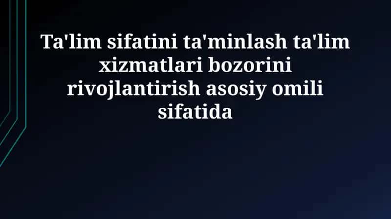 Ta'lim sifatini ta'minlash 1