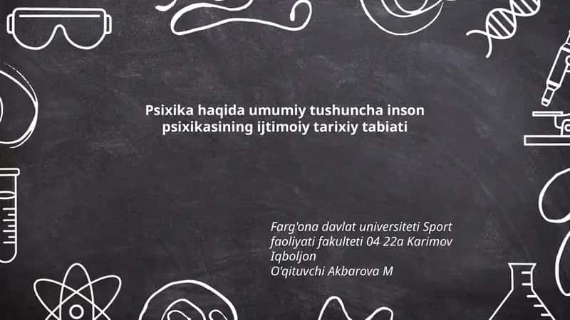 Psixika haqida umumiy tushuncha 1