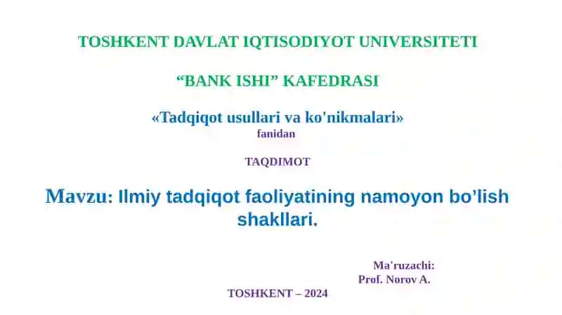 Ilmiy tadqiqot faoliyatining namoyon bo’lish shakllari