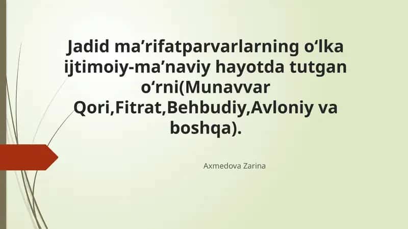 Jadid Ma'rifatparvarlarning Ta'lim va Madaniyatdagi Roli 1