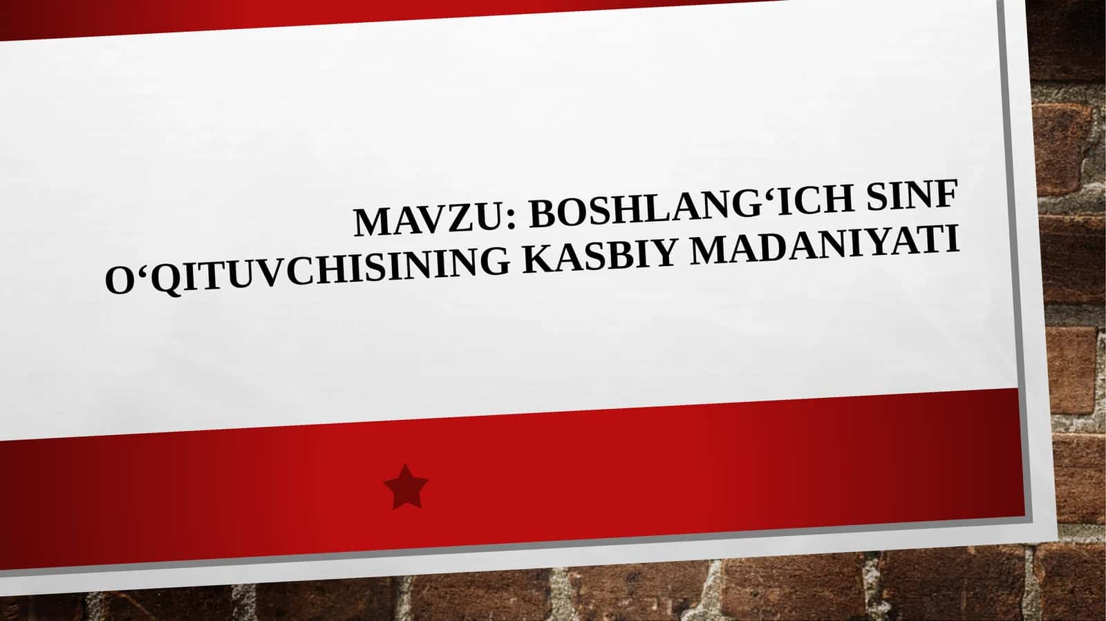 Boshlang‘ich sinf o‘qituvchisining kasbiy madaniyati 1