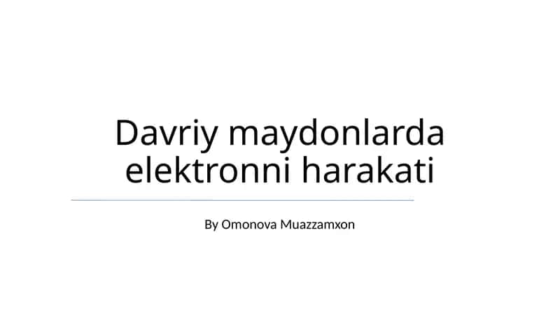 Davriy maydonlarda elektronni harakati 1