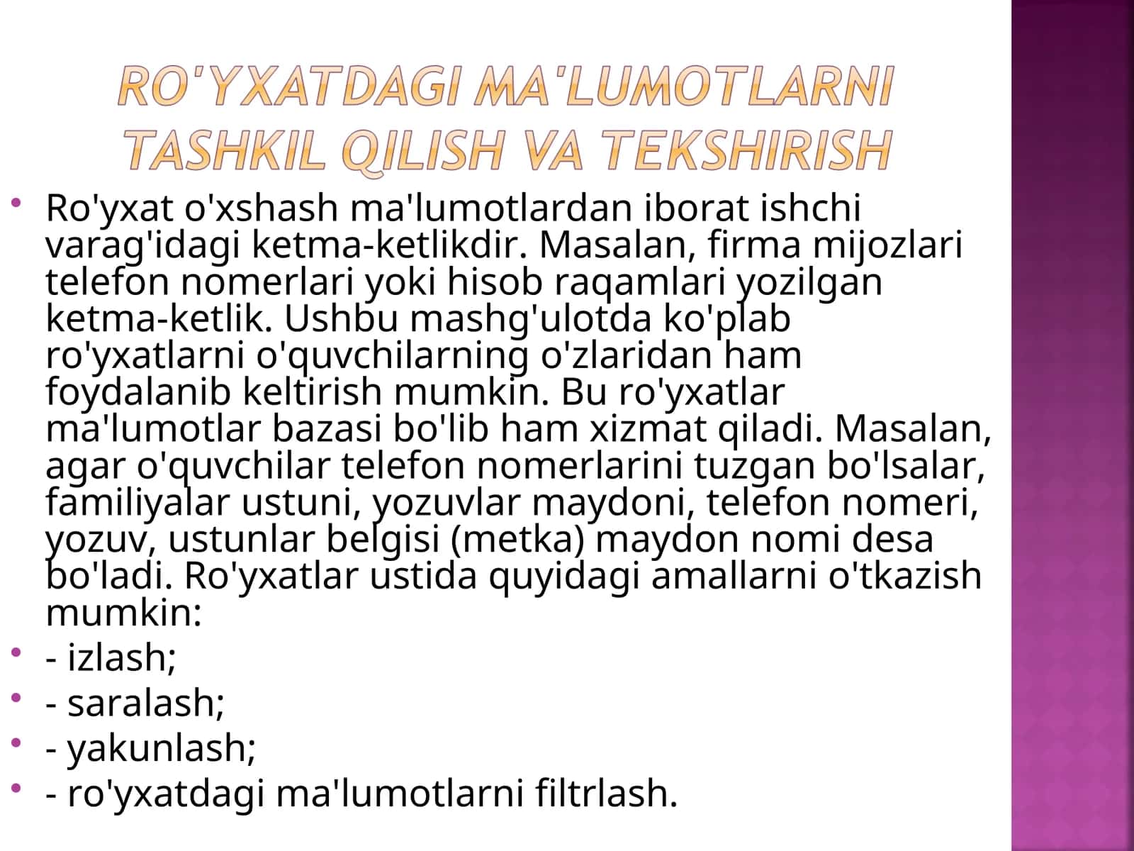 Ro'yxat o'xshash ma'lumotlardan iborat ishchi varag'i 1