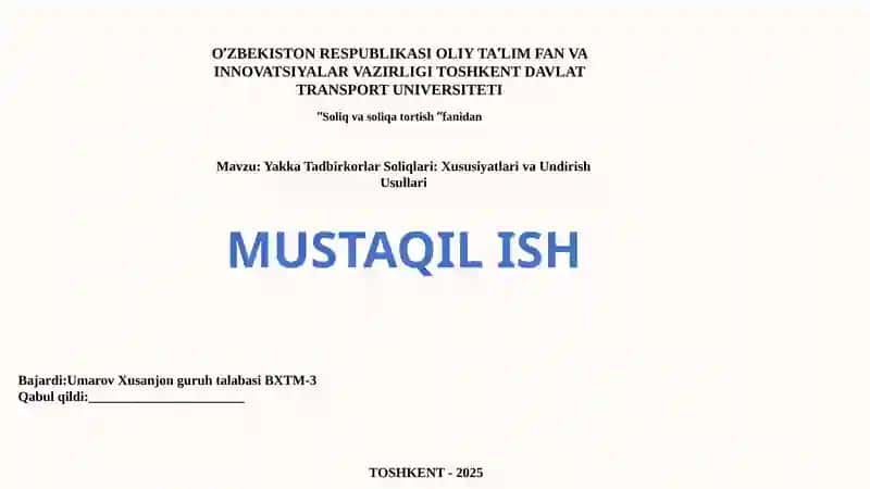 Yakka Tadbirkorlar Soliqlari: Xususiyatlar va Undirish Usullari