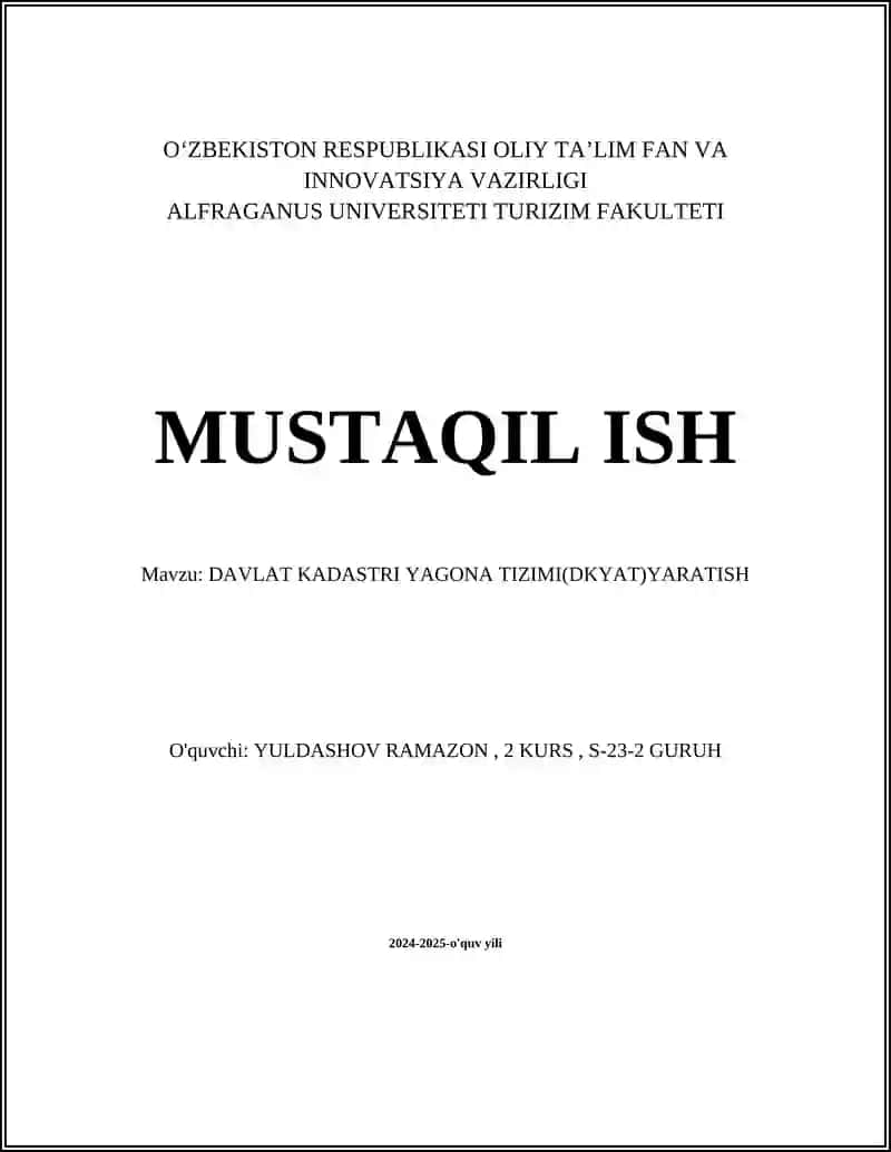 DAVLAT KADASTRI YAGONA TIZIMI(DKYAT)YARATISH