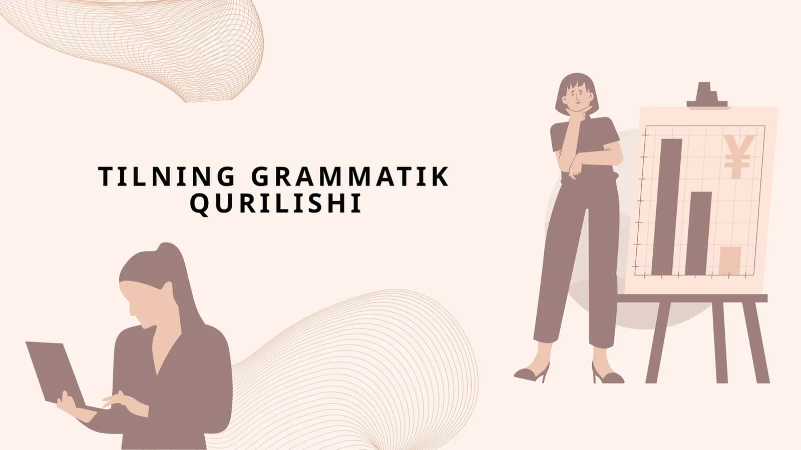 TILNING GRAMMATIK QURILISHI 1
