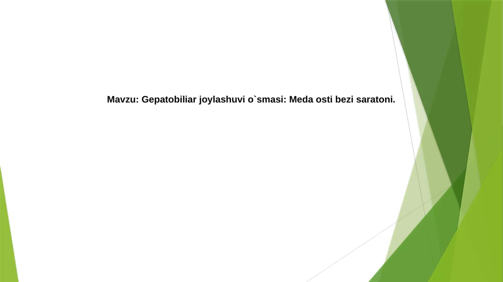 Gepatobiliarjoylashuvio`smasi:Medaostibezisaratoni 1