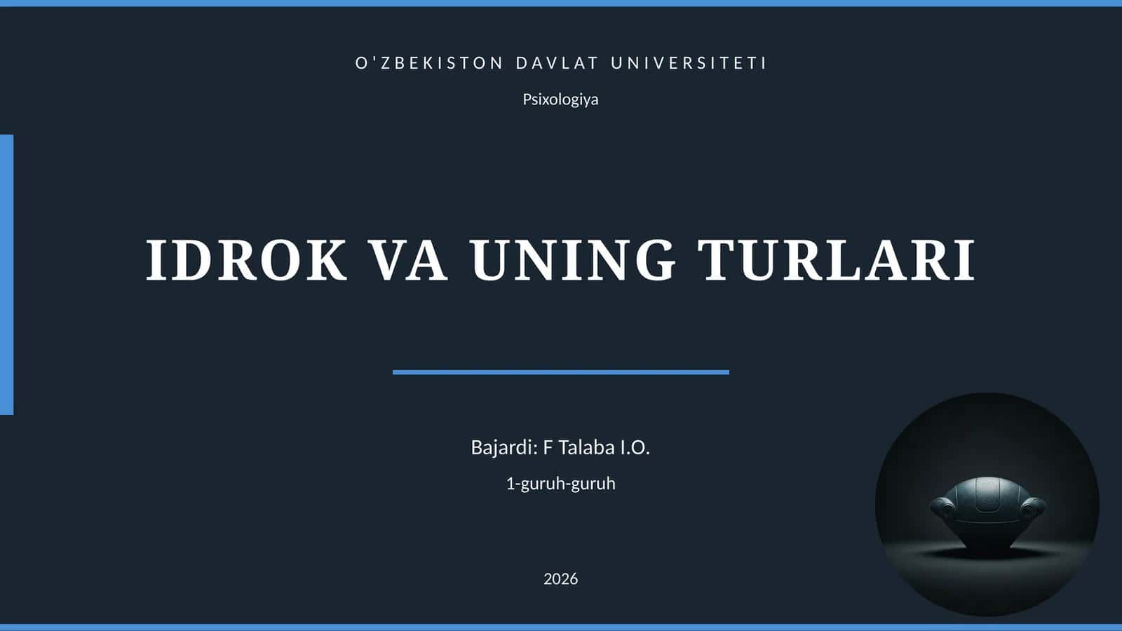 IDROK VA UNING TURLARI 1