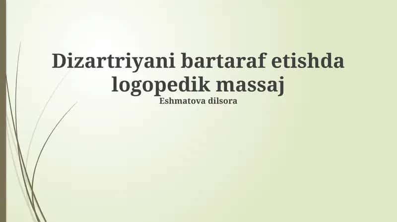 Dizartriyani bartaraf etishda logopedik massaj 1