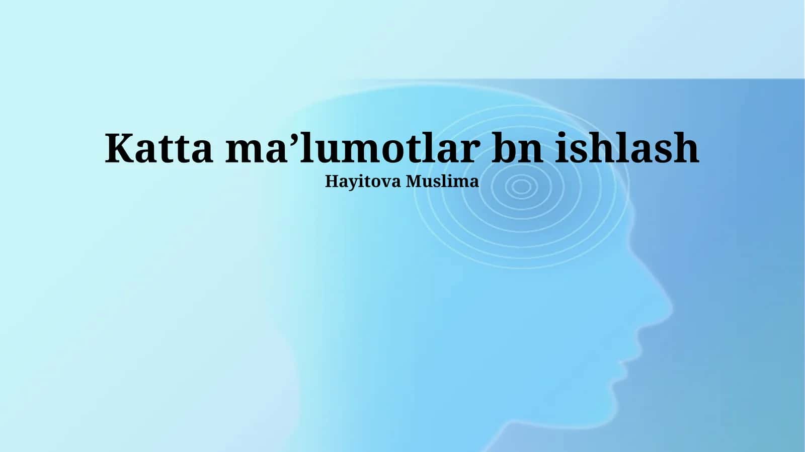 Katta Ma'lumotlar tahlili 1