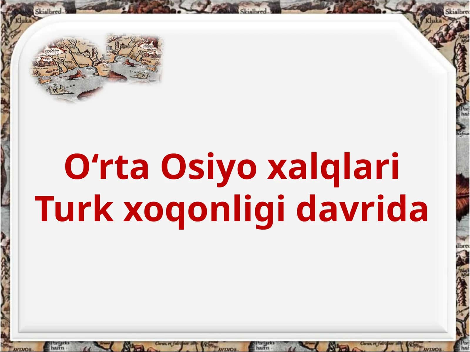 O‘rta Osiyo xalqlari Turk xoqonligi davrida 1