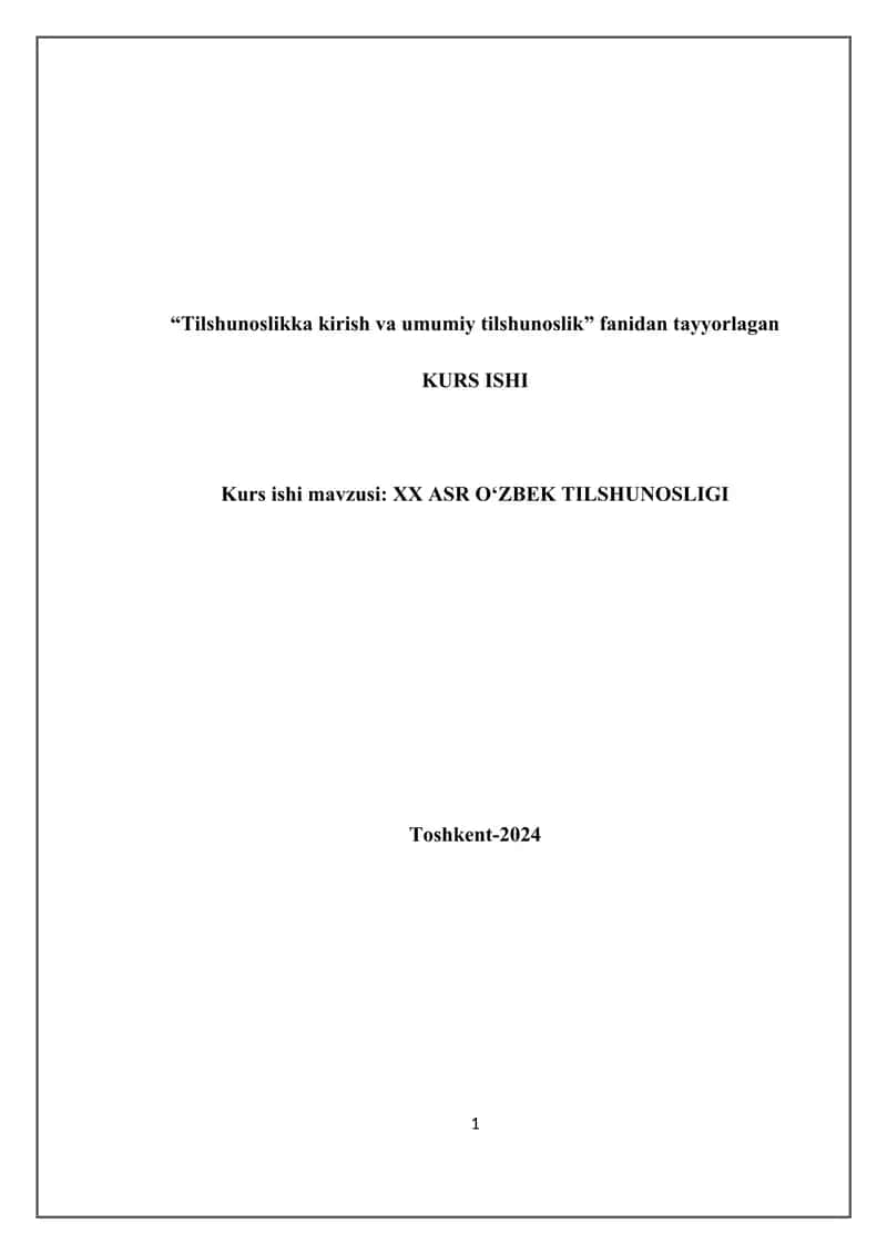 XX ASR O‘ZBEK TILSHUNOSLIGI 1