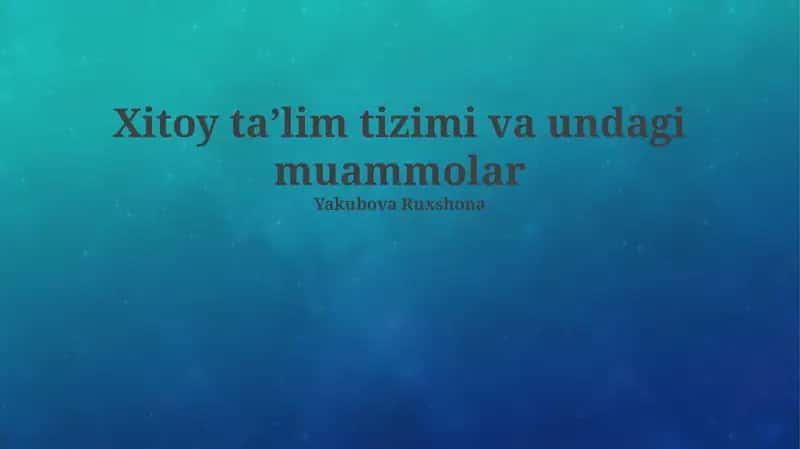 Xitoy taʼlim tizimi va undagi muammolar 1