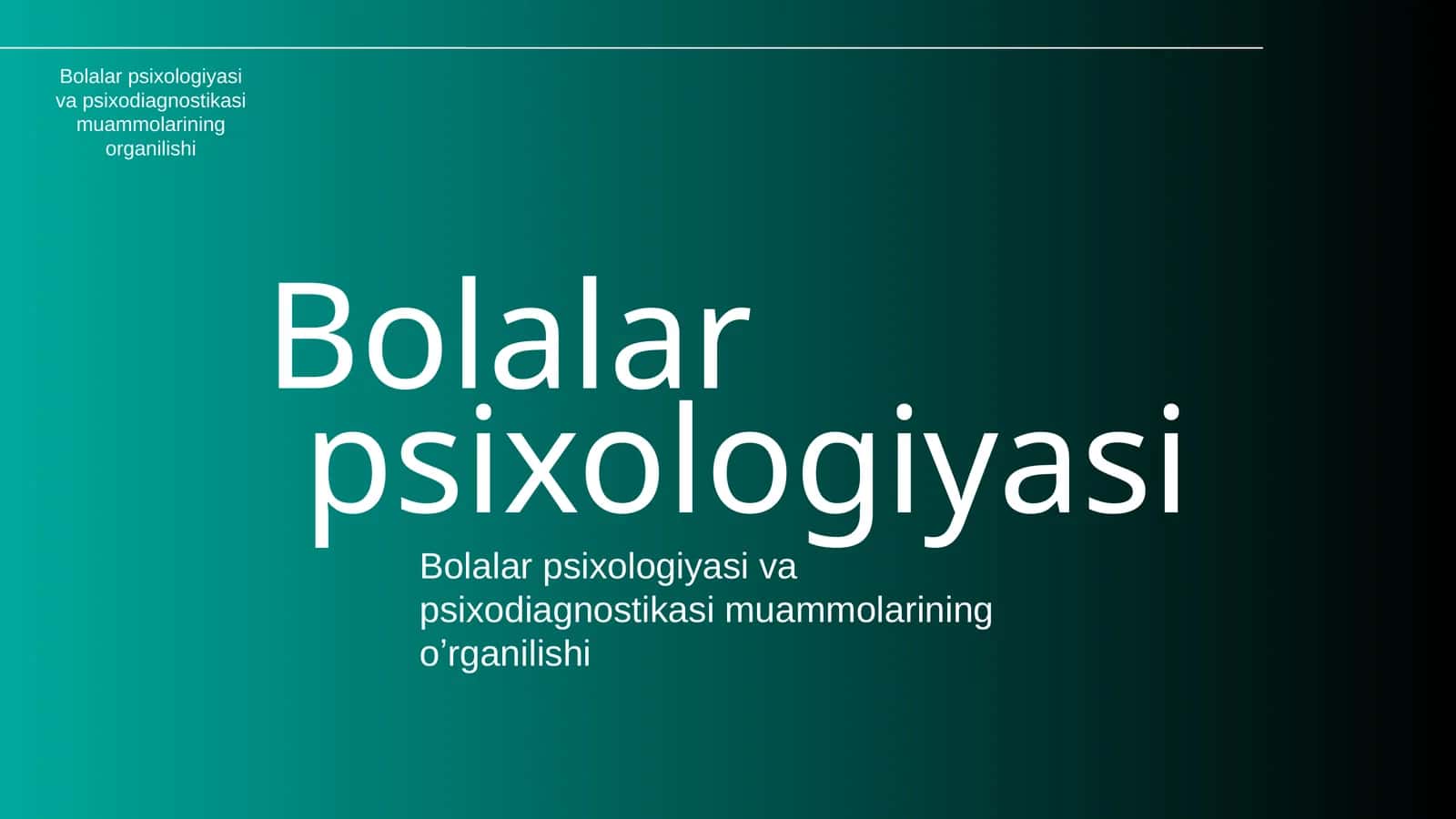 Bolalar psixologiyasi 1