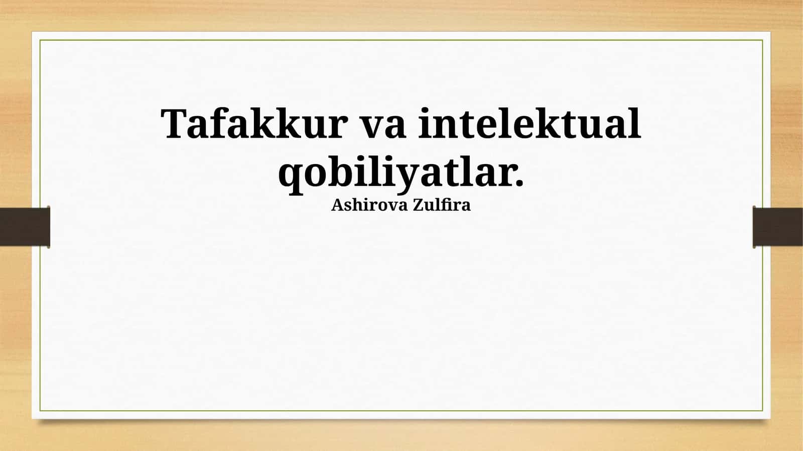 Tafakkur va intellektual qobiliyatlar 1